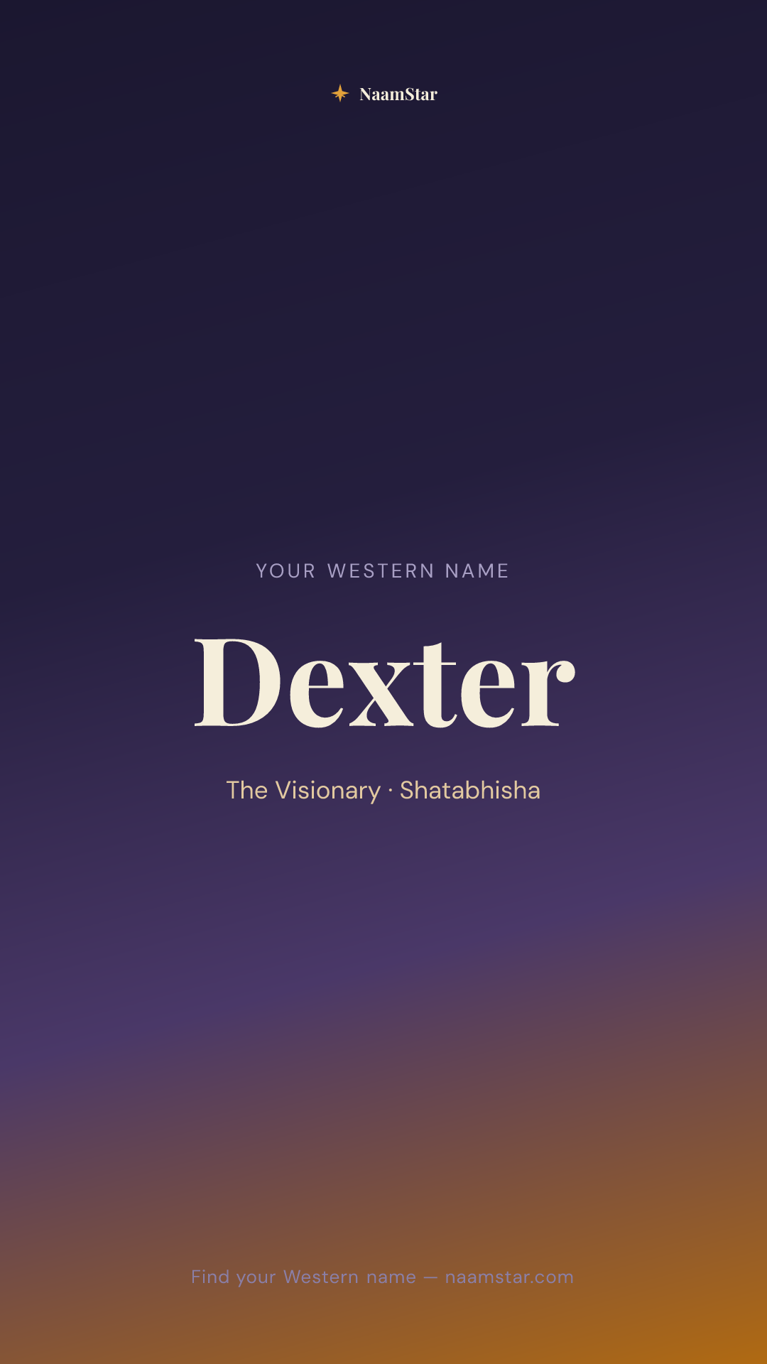 Example NaamStar Instagram story card for Dexter, The Visionary